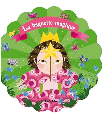 Beispielbild fr Au royaume des fleurs. La baguette magique zum Verkauf von Chapitre.com : livres et presse ancienne