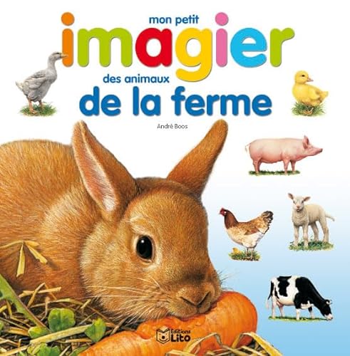 Beispielbild fr Images et mots : Mon Petit Imagier des Animaux de la Ferme - Eveil / Cartonn - Ds 3 ans zum Verkauf von medimops