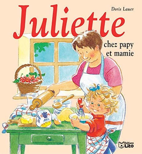 9782244366050: Juliette chez papy et mamie