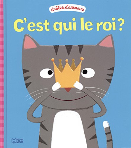 Beispielbild fr Droes d'animaux : C'est qui le roi? - Ds 2 ans zum Verkauf von Ammareal