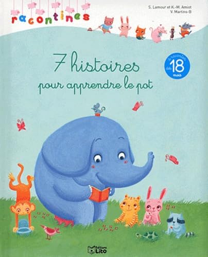 Beispielbild fr Les Racontines : 7 Histoires pour Apprendre le Pot - Ds 18 mois zum Verkauf von medimops