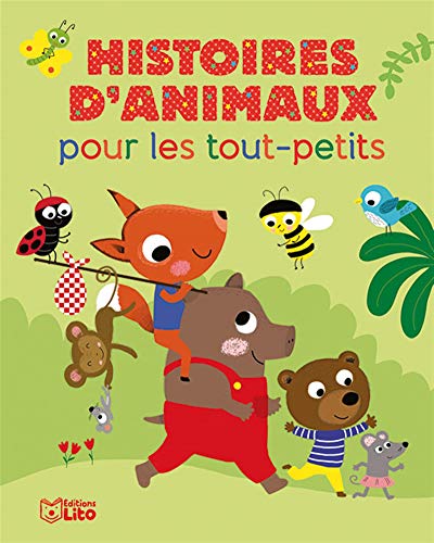 Stock image for Histoires d'animaux pour les tout-petits - Ds 18 mois for sale by Ammareal