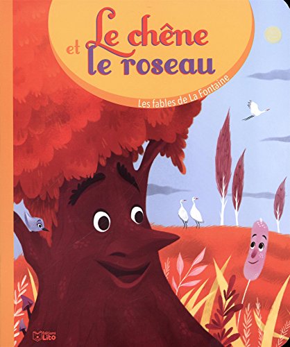 9782244401713: Les fables de la Fontaine: Le chne et le roseau - Ds 3 ans