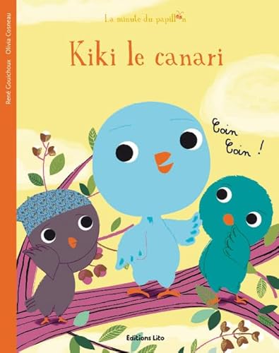 Beispielbild fr La minute du papillon : Kiki le canari zum Verkauf von medimops