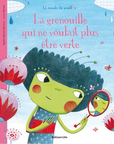 Beispielbild fr La Grenouille Qui Ne Voulait Plus tre Verte zum Verkauf von RECYCLIVRE