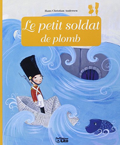 Stock image for Le petit soldat de plomb for sale by WorldofBooks