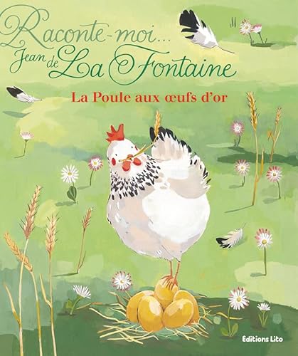 Stock image for Raconte-Moi une Fable : la Poule aux Oeufs d'Or - Ds 3 ans for sale by medimops