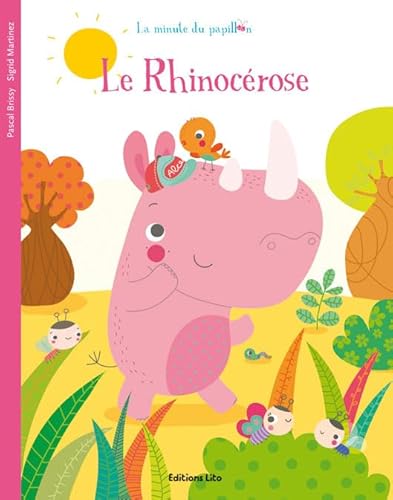 Stock image for La minute du papillon : le rhinocerose - Ds 2 ans for sale by Ammareal