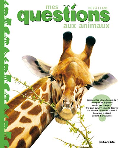 Stock image for Mes questions aux animaux : Documentaire - Ds 7 ans for sale by medimops