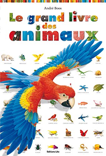 Beispielbild fr Le Grand Livre des Animaux zum Verkauf von medimops