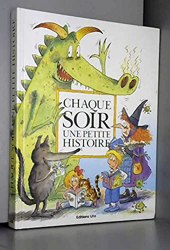 Stock image for Chaque soir une petite histoire for sale by ThriftBooks-Atlanta