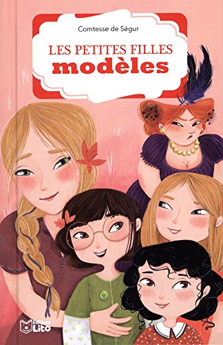 9782244415208: La bibliothque Lito: Les petites filles modles - Ds 8 ans