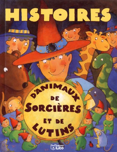 Stock image for Histoires d'animaux, de sorcires et de lutins for sale by Ammareal