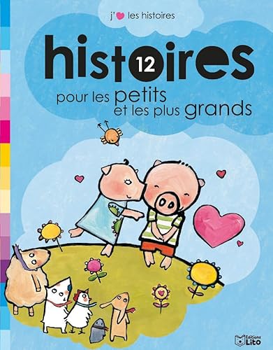 Stock image for 12 Histoires pour les petits et les plus grands for sale by Ammareal