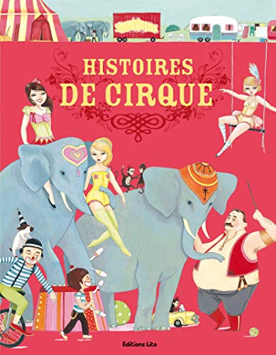 Stock image for Histoires de Cirque for sale by Ammareal