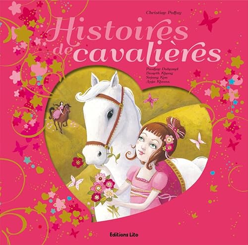 Stock image for Histoires Au Pays des Merveilles : Histoires de Cavalieres / Album Grand Format - Ds 5 ans for sale by Ammareal