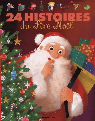 Beispielbild fr J'Aime les Histoires : 24 Histoires du Pre Nol - Ds 3 ans zum Verkauf von Librairie Th  la page