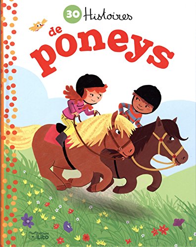 Beispielbild fr Mes Petites Histoires du Soir : 30 Histoires de Poneys - De 4  6 ans zum Verkauf von Ammareal