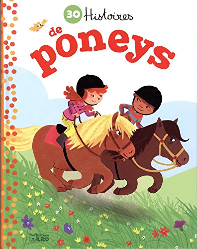 Stock image for Mes Petites Histoires du Soir : 30 Histoires de Poneys - De 4  6 ans for sale by Ammareal