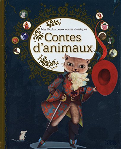 Stock image for Les Contes : Contes d'Animaux - Ds 3 ans for sale by Ammareal