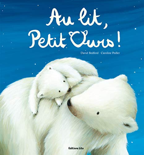 Stock image for Au lit, Petit Ours ! for sale by medimops