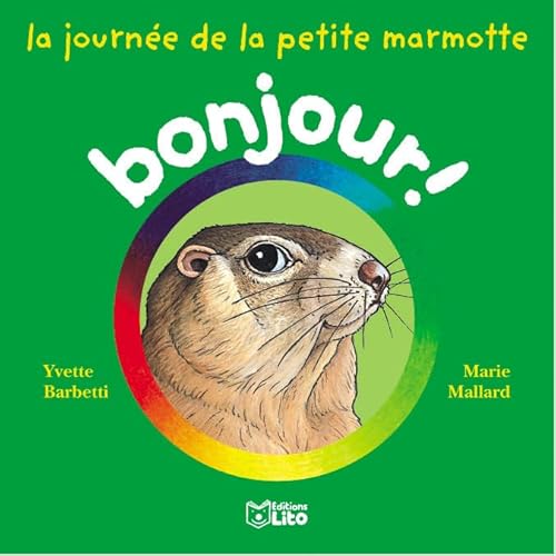 Beispielbild fr La Journe de la petite marmotte zum Verkauf von Ammareal