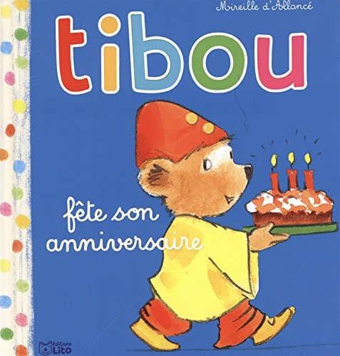 Beispielbild fr Tibou- Tibou fte son anniversaire - Ds 2 ans zum Verkauf von medimops
