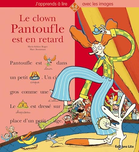 Beispielbild fr Le Clown Pantoufle Est En Retard zum Verkauf von RECYCLIVRE