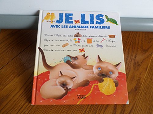 Imagen de archivo de Je Lis avec les animaux familiers a la venta por Better World Books