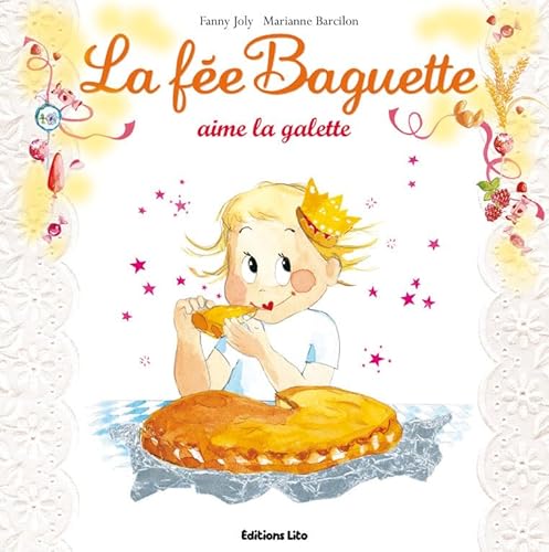 Beispielbild fr La f e Baguette aime la galette zum Verkauf von ThriftBooks-Atlanta