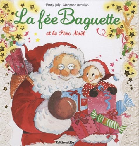 Beispielbild fr La fe Baguette et le Pre Nol zum Verkauf von Books Unplugged