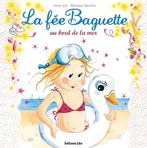 Beispielbild fr Collection La Fe Baguette : La fee baguette au bord de la mer - De 3  7 ans zum Verkauf von Ammareal