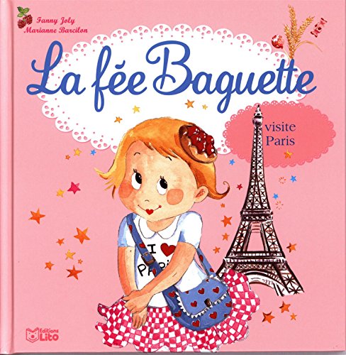 Beispielbild fr La fe baguette visite Paris - Ds 3 ans zum Verkauf von medimops