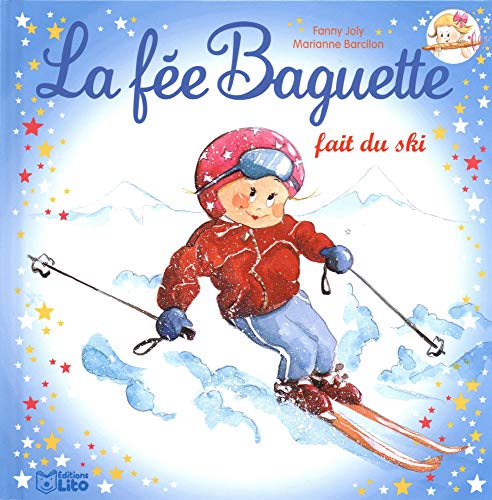 Beispielbild fr La fe Baguette fait du ski zum Verkauf von Ammareal