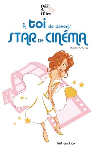 9782244441382: A toi de devenir star de cinma