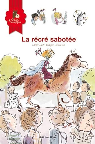 Stock image for Cheval et Compagnie : La rcr sabote - Ds 6 ans for sale by medimops