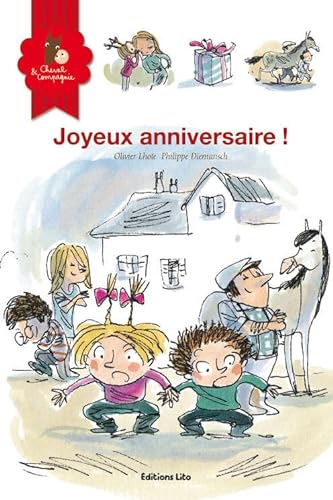Stock image for Joyeux anniversaire ! (cheval, chevaux, poney, nes, nons, frre, soeur, disputes) for sale by medimops