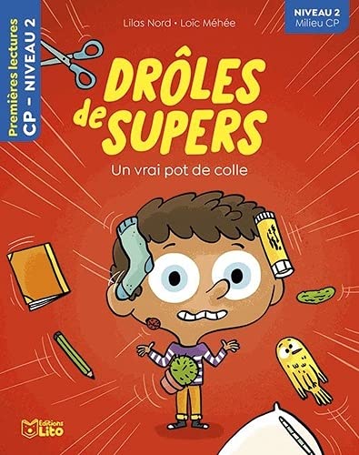 Beispielbild fr Drles de supers - Un vrai pot de colle -CP niveau 2 - Premires lectures Lito zum Verkauf von medimops