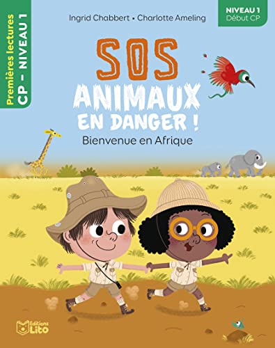 Stock image for SOS ANIMAUX-BIENVENUE AFRIQ N1: Niveau 1 d but CP for sale by WorldofBooks