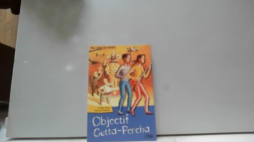 Stock image for Objectif Gutta-Percha for sale by Ammareal