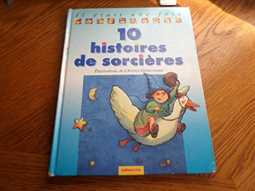 Imagen de archivo de Il tait Une Fois 10 Histoires De Sorcires a la venta por RECYCLIVRE