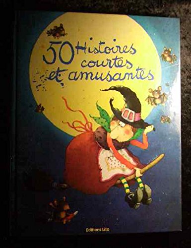 Beispielbild fr 50 histoires courtes et amusantes zum Verkauf von Better World Books