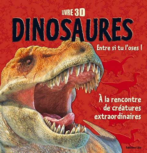 Stock image for Dinosaures : Entre Si Tu L'oses ! :  La Rencontre De Cratures Extraordinaires for sale by RECYCLIVRE