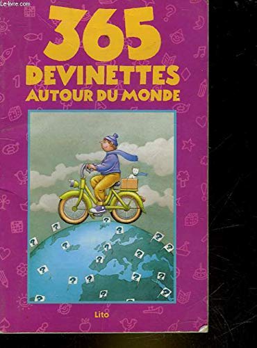 Beispielbild fr 365 Devinettes Autour Du Monde zum Verkauf von RECYCLIVRE