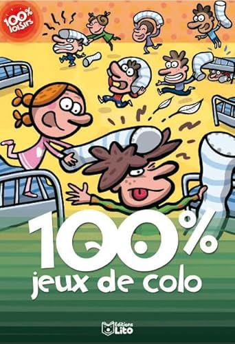 Beispielbild fr 100% jeux de colo zum Verkauf von Ammareal
