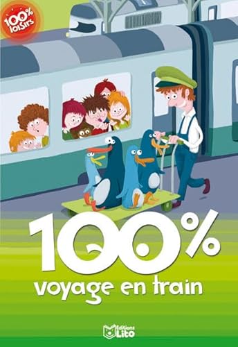 9782244478517: 100% Voyage en train