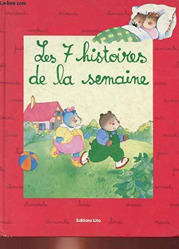 Les 7 Histoires de la Semaine (9782244484044) by Marie-Odile Judes