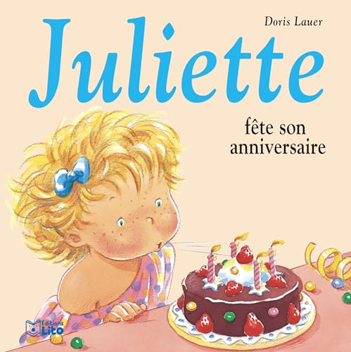 Imagen de archivo de Juliette fte son anniversaire a la venta por Better World Books