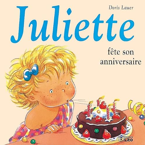 Stock image for Juliette fte son anniversaire for sale by Better World Books