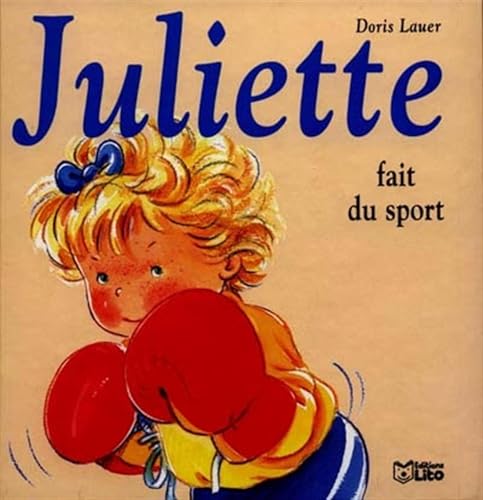 Imagen de archivo de Juliette fait du sport (French Edition) a la venta por Better World Books